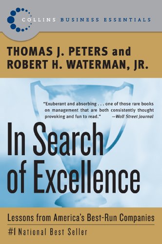 In Search of Excellence: Lessons from America's Best-Run Companies (English Edition)