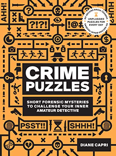 60-Second Brain Teasers Crime Puzzles: Short Forensic Mysteries to Challenge Your Inner Amateur Detective (English Edition)